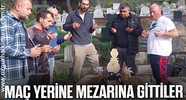 MAÇ YERİNE MEZARINA GİTTİLER