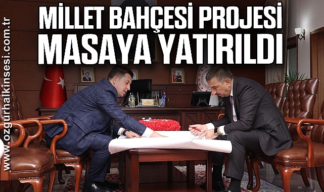 Millet Bahçesi projesi masaya yatırıldı