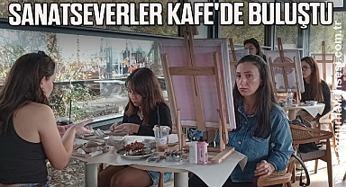 Sanatseverler Kafe'de Buluştu 