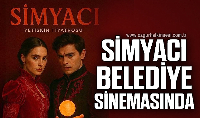 SİMYACI BELEDİYE SİNEMASINDA
