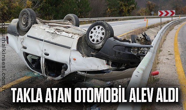 Takla atan otomobil alev aldı