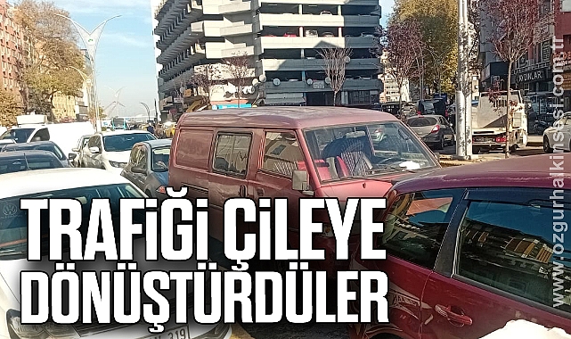Trafiği Çileye Dönüştürdüler