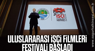 Uluslararası İşçi Filmleri Festivali Başladı 