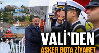 VALİ’DEN ASKER BOTA ZİYARET