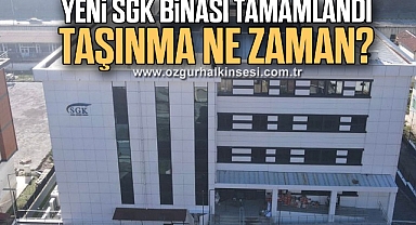 Yeni SGK Binası Tamamlandı:Taşınma Ne Zaman?