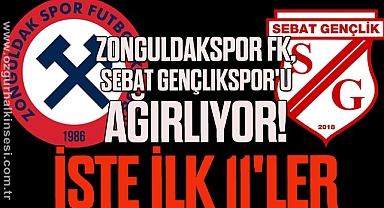 Zonguldakspor FK, Sebat Gençlikspor'u Ağırlıyor! İşte İlk 11'ler