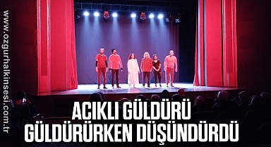 Acıklı Güldürü Güldürürken Düşündürdü