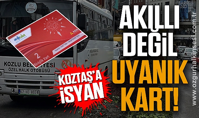 AKILLI DEĞİL UYANIK KART!
