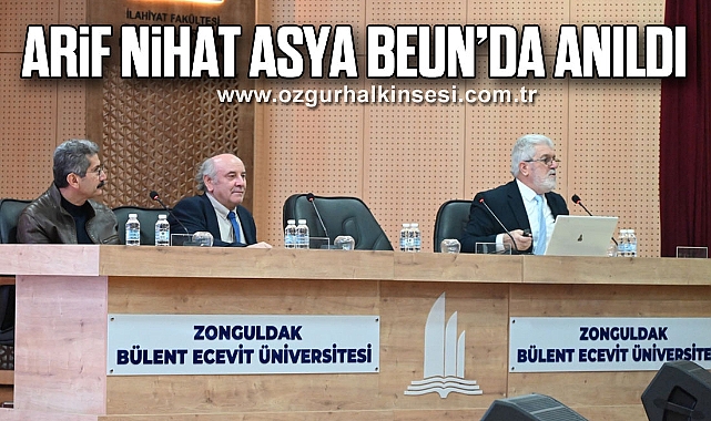 Arif Nihat Asya BEUN’da Anıldı