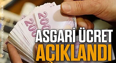 ASGARİ ÜCRET AÇIKLANDI