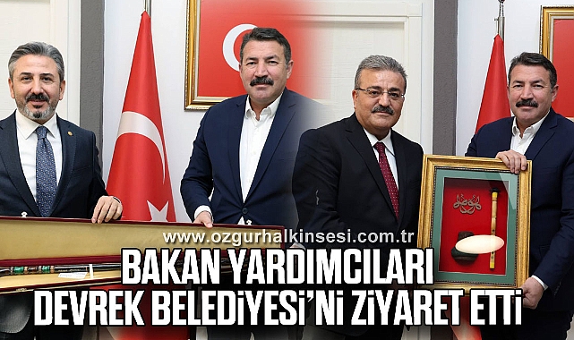 Bakan Yardımcıları Devrek Belediyesi'ni Ziyaret Etti