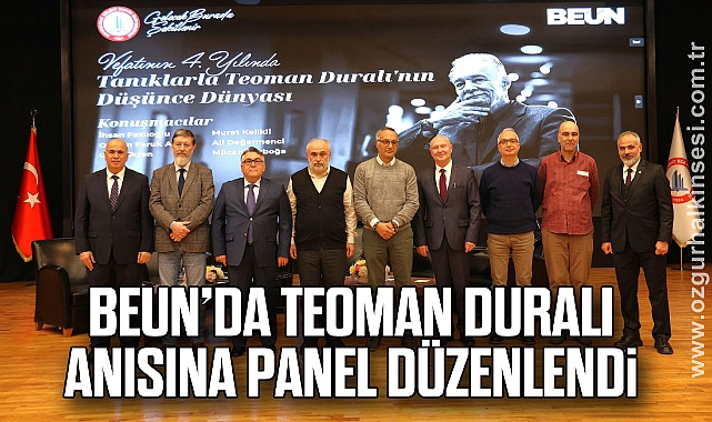 BEUN’da Teoman Duralı Anısına Panel Düzenlendi