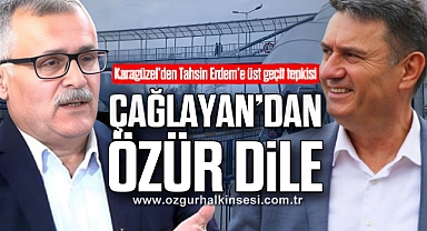 “ÇAĞLAYAN’DAN ÖZÜR DİLE”