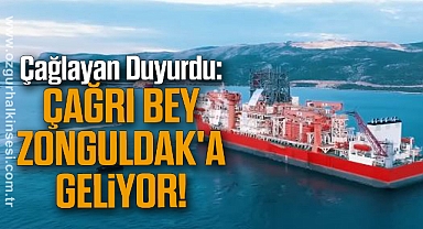 Çağlayan Duyurdu: Çağrı Bey Zonguldak'a geliyor!