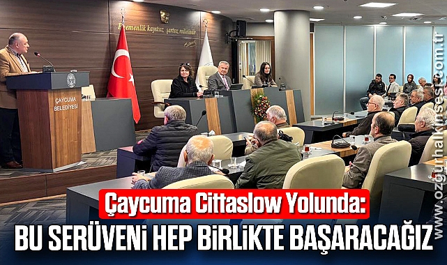 Çaycuma Cittaslow Yolunda: “Bu Serüveni Hep Birlikte Başaracağız”
