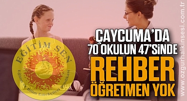 Çaycuma’da 70 okulun 47’sinde rehber öğretmen yok