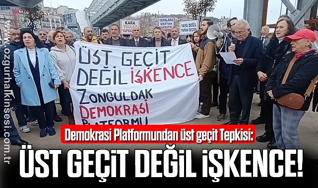 Demokrasi Platformundan üst geçit Tepkisi: Üst Geçit Değil İşkence!