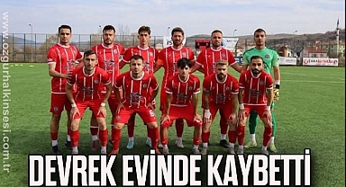DEVREK EVİNDE KAYBETTİ