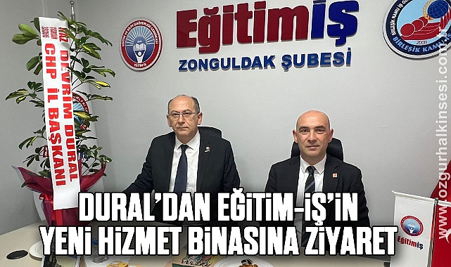 Dural’dan Eğitim-İş’in Yeni Hizmet Binasına Ziyaret
