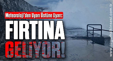 FIRTINA GELİYOR!
