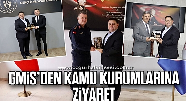 GMİS’DEN KAMU KURUMLARINA ZİYARET