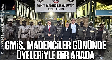 GMİS, MADENCİLER GÜNÜNDE ÜYELERİYLE BİR ARADA