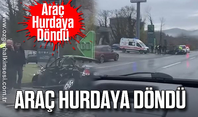 Gökçebey'de Kaza: Araç Hurdaya Döndü