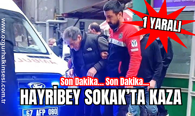 Hayribey Sokak'ta Kaza: 1 Yaralı