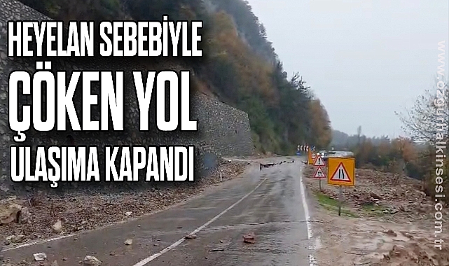 Heyelan sebebiyle çöken yol ulaşıma kapandı
