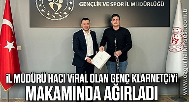 İl Müdürü Hacı, Viral Olan Genç Klarnetçiyi Makamında Ağırladı