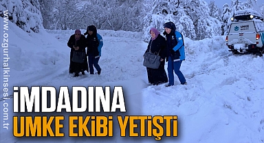 İMDADINA UMKE EKİBİ YETİŞTİ