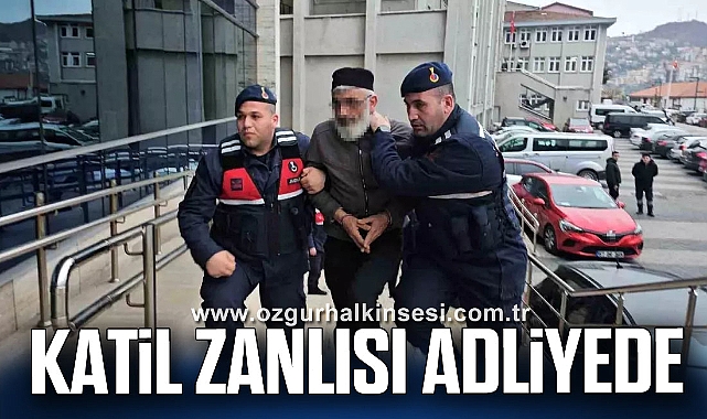 KATİL ZANLISI ADLİYEDE