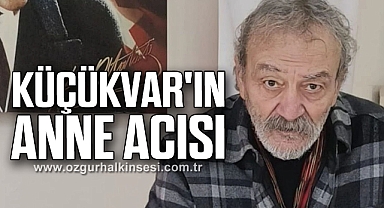 Küçükvar'ın Anne Acısı