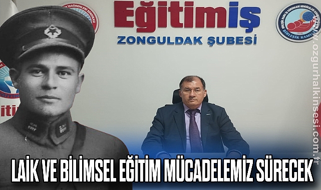 Laik ve Bilimsel Eğitim Mücadelemiz Sürecek