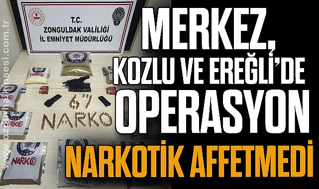 NARKOTİK AFFETMEDİ