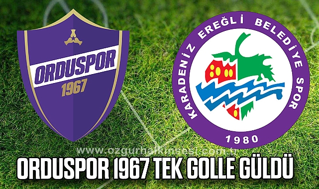 Orduspor 1967 Tek Golle Güldü
