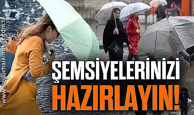 Şemsiyeleri Hazırlayın! Yağmur Geliyor