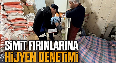Simit Fırınlarına Hijyen Denetimi