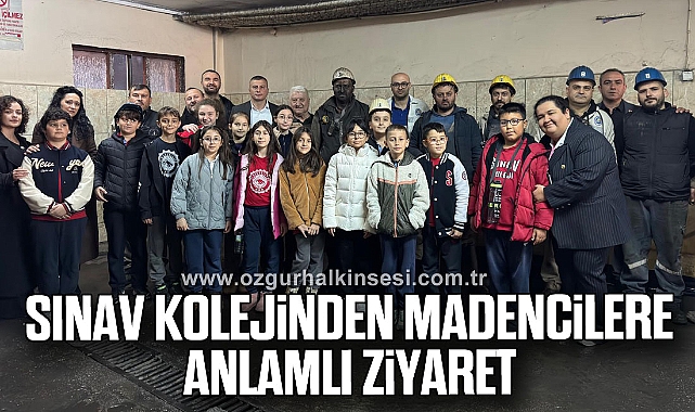 SINAV KOLEJİNDEN MADENCİLERE ANLAMLI ZİYARET