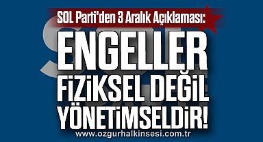SOL Parti'den 3 Aralık Açıklaması: 