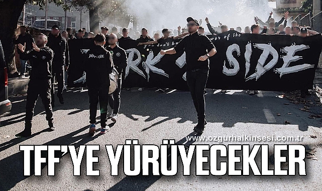 TFF’YE YÜRÜYECEKLER