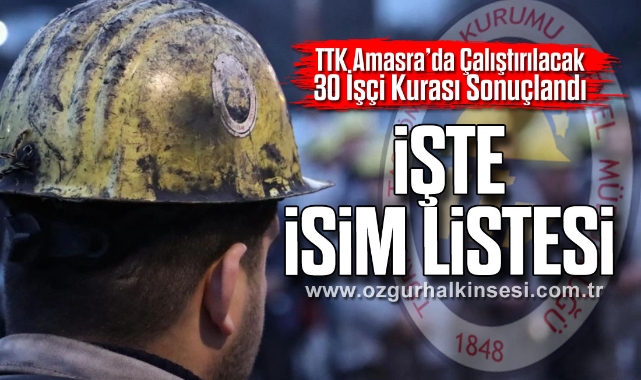 TTK Amasra'da Çalıştırılacak 30 İşçi Kurası Sonuçlandı