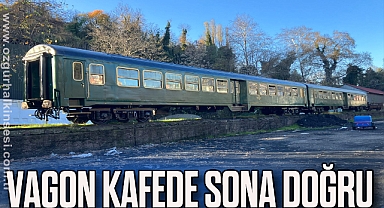 VAGON KAFEDE SONA DOĞRU