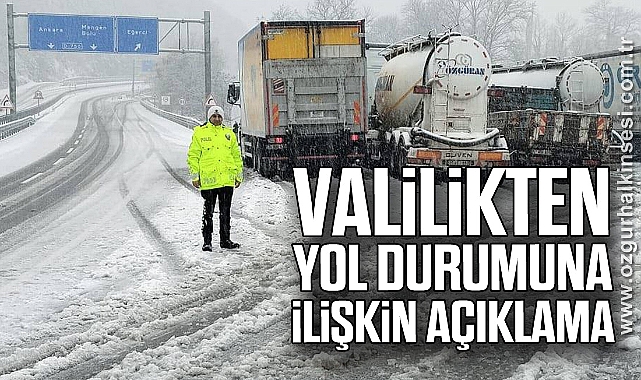 Valilikten Yol Durumuna İlişkin Açıklama