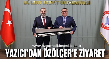 YAZICI'DAN ÖZÖLÇER'E ZİYARET