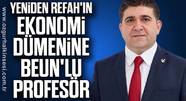 YENİDEN REFAH'IN EKONOMİ DÜMENİNE BEUN'LU PROFESÖR