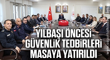 Yılbaşı Öncesi Güvenlik Tedbirleri Masaya Yatırıldı