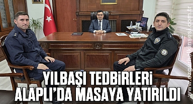 Yılbaşı tedbirleri Alaplı’da masaya yatırıldı