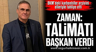 ZAMAN: “TALİMATI BAŞKAN VERDİ”