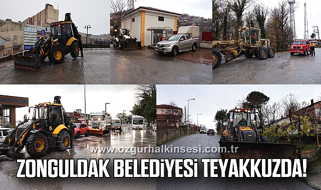 ZONGULDAK BELEDİYESİ TEYAKKUZDA!